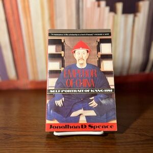 Emperor of China by Kangxi, Jonathan D. Spence  1974 ISBN: 9780679720744